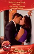 E-Book (epub) In Bed with the Devil / High-Society Mistress (Mills &amp; Boon Desire) (Millionaire of the Month - Book 6) von Susan Mallery