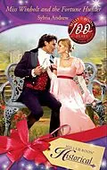 E-Book (epub) Miss Winbolt and the Fortune Hunter (Mills &amp; Boon Historical) von Sylvia Andrew