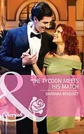 E-Book (epub) Tycoon Meets His Match (Mills &amp; Boon Special Edition) von Barbara Benedict