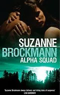 E-Book (epub) Alpha Squad (Mills &amp; Boon M&amp;B) von Suzanne Brockmann