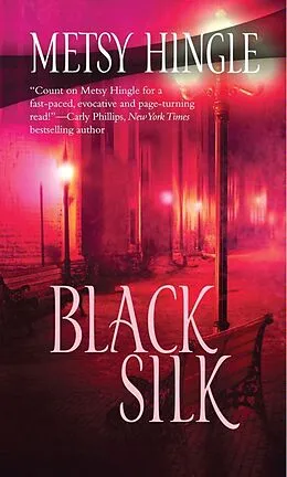 E-Book (epub) Black Silk von Metsy Hingle