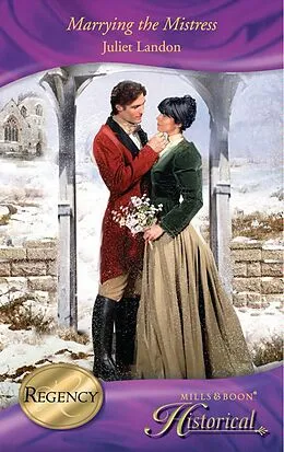 E-Book (epub) Marrying the Mistress (Mills &amp; Boon Historical) von Juliet Landon