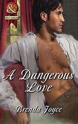 eBook (epub) Dangerous Love (Mills &amp; Boon Superhistorical) de Brenda Joyce