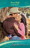 E-Book (epub) Texas Bluff (Mills &amp; Boon Superromance) (Texas Hold 'Em - Book 5) von Linda Warren