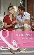 E-Book (epub) Finding Family (Mills &amp; Boon Special Edition) von Gina Wilkins