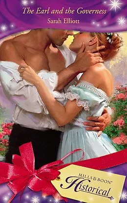 E-Book (epub) Earl and the Governess (Mills &amp; Boon Historical) von Sarah Elliott