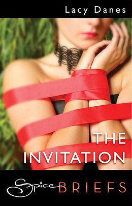eBook (epub) Invitation (for fans of Fifty Shades by E. L. James) (Spice Briefs) de Lacy Danes