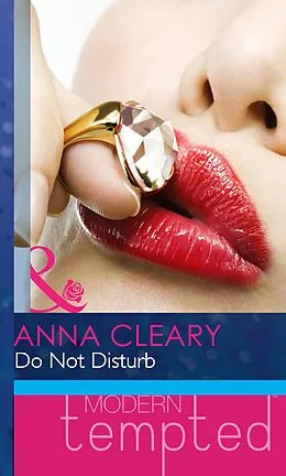 E-Book (epub) Do Not Disturb (Mills &amp; Boon Riva) von Anna Cleary