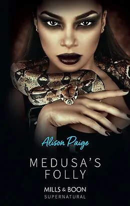 E-Book (epub) Medusa's Folly (for fans of Fifty Shades by E. L. James) (Spice Briefs) von Alison Paige