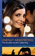 E-Book (epub) Socialite and the Cattle King (Mills &amp; Boon Modern) von Lindsay Armstrong