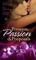 E-Book (epub) Presents, Passion &amp; Proposals (Mills &amp; Boon M&amp;B) von Carole Mortimer