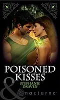 E-Book (epub) Poisoned Kisses (Mills &amp; Boon Nocturne) (Mythica - Book 3) von Stephanie Draven