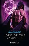 E-Book (epub) Lord of the Vampires (Mills &amp; Boon Nocturne) (Royal House of Shadows - Book 1) von Gena Showalter