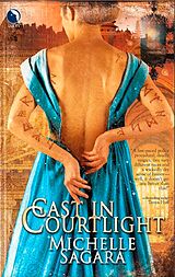 eBook (epub) Cast In Courtlight (The Chronicles of Elantra - Book 2) de Michelle Sagara