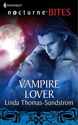 E-Book (epub) Vampire Lover (Mills &amp; Boon Nocturne Bites) (Vampire Moons - Book 1) von Linda Thomas-Sundstrom