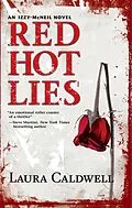 E-Book (epub) Red Hot Lies von Laura Caldwell