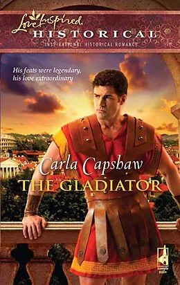 E-Book (epub) Gladiator (Mills & Boon Historical) von Carla Capshaw