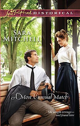 E-Book (epub) Most Unusual Match (Mills &amp; Boon Historical) von Sara Mitchell