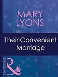 E-Book (epub) Their Convenient Marriage (Mills &amp; Boon Modern) von Mary Lyons