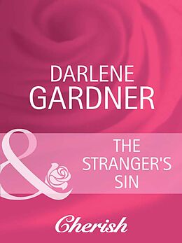 E-Book (epub) Stranger's Sin (Mills &amp; Boon Cherish) (Return to Indigo Springs - Book 2) von Darlene Gardner