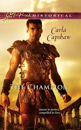 E-Book (epub) Champion (Mills & Boon Love Inspired Historical) von Carla Capshaw