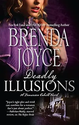 E-Book (epub) Deadly Illusions (Mills &amp; Boon M&amp;B) (A Francesca Cahill Novel - Book 1) von Brenda Joyce