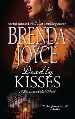 E-Book (epub) Deadly Kisses (Mills &amp; Boon M&amp;B) (A Francesca Cahill Novel - Book 2) von Brenda Joyce