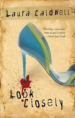 E-Book (epub) Look Closely von Laura Caldwell