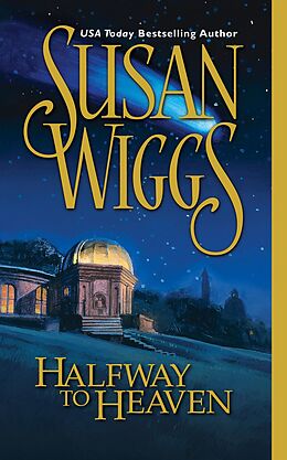 E-Book (epub) Halfway to Heaven (The Calhoun Chronicles - Book 3) von Susan Wiggs