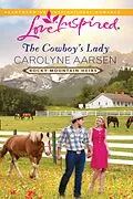 E-Book (epub) Cowboy's Lady (Mills &amp; Boon Love Inspired) (Rocky Mountain Heirs - Book 4) von Carolyne Aarsen