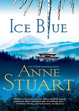 E-Book (epub) Ice Blue (The Ice Series - Book 3) von Anne Stuart
