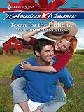E-Book (epub) Texan for the Holidays (Mills &amp; Boon American Romance) (Brody's Crossing - Book 2) von Victoria Chancellor