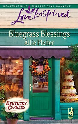 E-Book (epub) Bluegrass Blessings (Mills &amp; Boon Love Inspired) (Kentucky Corners - Book 3) von Allie Pleiter