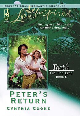 E-Book (epub) Peter's Return (Mills &amp; Boon Love Inspired) (Faith on the Line - Book 5) von Cynthia Cooke