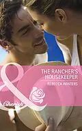 E-Book (epub) Rancher's Housekeeper (Mills &amp; Boon Cherish) von Rebecca Winters