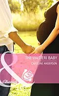 E-Book (epub) Valtieri Baby (Mills &amp; Boon Cherish) von Caroline Anderson