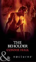 E-Book (epub) Beholder (Mills &amp; Boon Nocturne) von Connie Hall