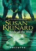 E-Book (epub) Bride of the Wolf (Mills &amp; Boon Nocturne) von Susan Krinard