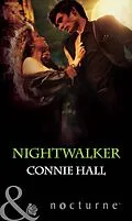 E-Book (epub) Nightwalker (Mills &amp; Boon Nocturne) von Connie Hall