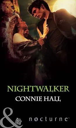 E-Book (epub) Nightwalker (Mills &amp; Boon Nocturne) von Connie Hall