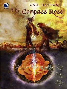 E-Book (epub) Compass Rose (Luna) (The One Rose - Book 1) von Gail Dayton