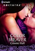 E-Book (epub) Colour Weaver (Mills &amp; Boon Nocturne Bites) von Connie Hall