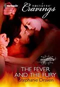 E-Book (epub) Fever and the Fury (Mills &amp; Boon Nocturne Cravings) von Stephanie Draven