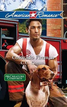 E-Book (epub) Colorado Fireman (Mills & Boon American Romance) von C.C Coburn