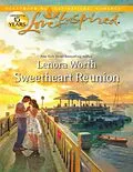 E-Book (epub) Sweetheart Reunion (Mills &amp; Boon Love Inspired) von Lenora Worth