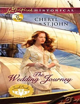 E-Book (epub) Wedding Journey (Mills &amp; Boon Love Inspired Historical) (Irish Brides - Book 1) von Cheryl St.John