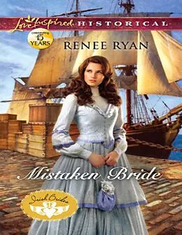 E-Book (epub) Mistaken Bride (Mills & Boon Love Inspired Historical) (Irish Brides - Book 2) von Renee Ryan
