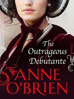 eBook (epub) Outrageous Debutante (Mills &amp; Boon M&amp;B) (The Faringdon Scandals - Book 2) de Anne O'Brien