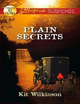 E-Book (epub) Plain Secrets (Mills & Boon Love Inspired Suspense) von Kit Wilkinson