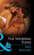 E-Book (epub) Wedding Fling (Mills &amp; Boon Blaze) von Meg Maguire
